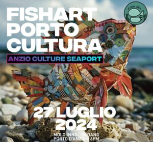 Fishart Porto Cultura, celebrare insieme l’arte, l’ambiente e il mare